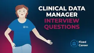 5 Best Clinical Data Manager Interview Questions and Answers