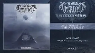Beyond Creation - The Afterlife