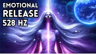 Overcome EMOTIONAL BLOCKAGES with 528 hz Healing Frequency 🕊️