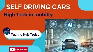Self driving cars  High Tech in Mobility #cars #selfdriving  #ai  #technology