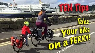 Any good at knots? HOW TO TAKE YOUR BIKE ON A FERRY! - Bike touring with kids - 10 TIPS for cyclists