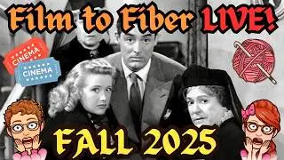 Film to Fiber LIVE! Arsenic and Old Lace (1944)