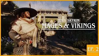 More Mages More Vikings Ep.2 | TES V SKYRIM MODLIST