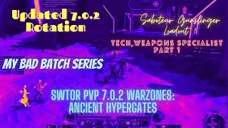 SWTOR PvP 7.0.2 Warzones: Ancient Hypergates. Saboteur Gunslinger. Tech, Weapons Specialist, part 1