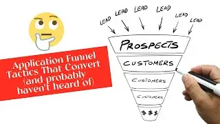 A Better Way to Build an Application Funnel
