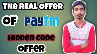 The Real Offer Of Paytm !! Paytm Hidden Add Money Promocode !! Paytm Secret Offer