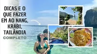 Dicas e o que fazer em Ao Nang, Krabi, na Tailândia - COMPLETO