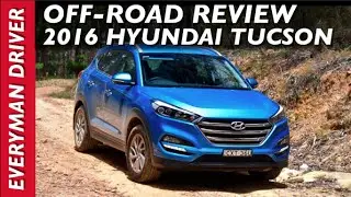 Off-Road Drive: 2016 Hyundai Tucson AWD Review on Everyman Driver