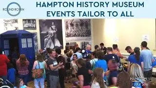 Hampton History Museum events tailor to all