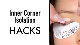 Inner Corner Isolation Techniques/ Hacks | Lash Artist Tips