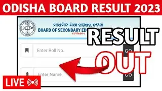 LIVE Checking 🆓 BSE Odisha Class 10th Result Out | BSE Odisha Result 2023 Out | Odisha Board 2023