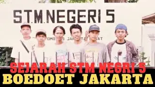 SEJARAH STM NEGERI 5 BOEDOET JAKARTA