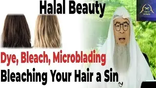 Can Women Dye or Bleach Their Hair in Islam? | Permanent Color & Microblading &ndash; Assim Al Hakeem