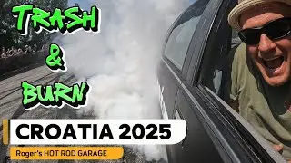 Trash and Burn Car Show Croatia 2025