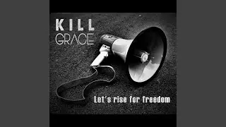Let's Rise For Freedom