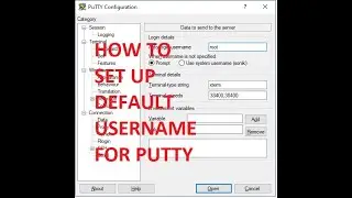 How to setup default username when logging with putty to a remote server