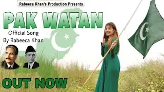PAK WATAN | NATIONAL SONG |🌟RABEECA KHAN🌟OFFICIAL VIDEO🇵🇰&hearts;️🌟💯@RabeecaKshorts