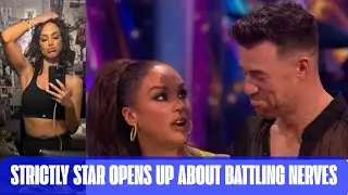 BBC Strictly Star Makes Heartfelt Admission About Secret Struggle with Nerves