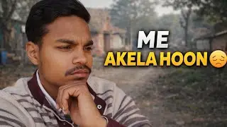 Bina Dosto ke Gaon Me Akele 😔 | Real Solo Village Vlog