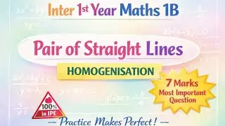 HOMOGENISATION MATHS 1B | 100% 7 MARKS QUESTION | FIRST YEAR INTERMEDIATE 
