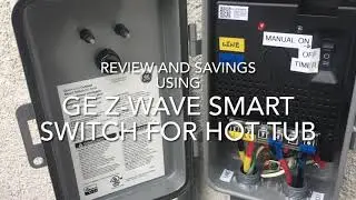 Hot Tub Spa Timer using GE Z-Wave Plus 40-Amp Smart Switch. TOU Electricity Savings $600/year