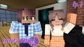 HAPPY FATHERS DAY!? | Secrets Within [Ep. 3 Minecraft Roleplay]