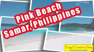 Underrated Pink Beach, Northern Samar, Philippines