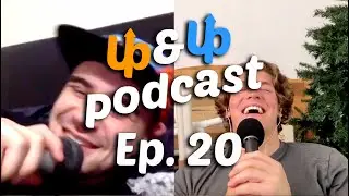 Ep. 20 - Life Changing Epiphanies, Going to Maverick HQ, Rigging a Vacation | Up&Up Podcast