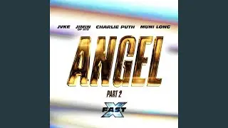 Angel Pt. 2 (feat. Jimin of BTS, Charlie Puth & Muni Long) (Sped Up)