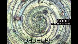 Bodie y los Flugelrads - Uhuhuh!