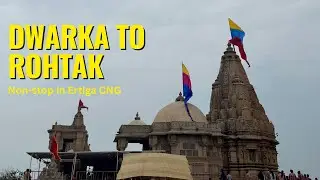 Dwarka Gujarat to Rohtak Haryana Non-Stop in Ertiga | Ep3
