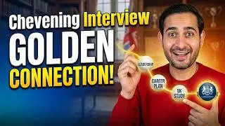 Chevening Interview story connecting leadership career and Study plan