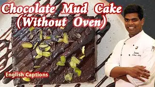 How to make Chocolate mud cake Recipe in Tamil | Without  Oven | CDK#185 | Chef Deena's Kitchen