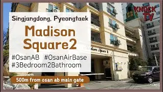 Madison Square2/ Osan off Base housing/ Osan AB apartments