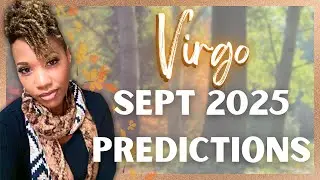 Virgo September 2025 Predictions