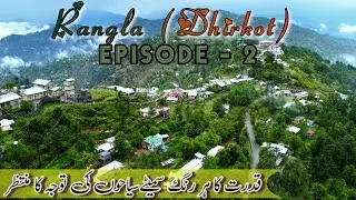 Exploring Rangla (Dhirkot)|Episode-2|Rangla Spring Festival