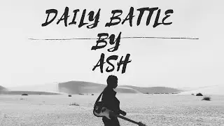 Daily Battle V2 - Official Rap Song 2026 | ASH