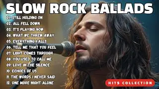 Emotional Slow Rock Ballads | Powerful Male Vocals & Melodic Guitar Playlist
