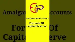 #capital reserve #amalgamation #bcom #mcom