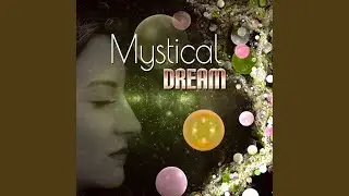 Mystical Dream