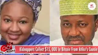 #CBFLASHREPORTS: Kidnappers Collect $15, 000 In Bitcoin From Atiku's Cousin