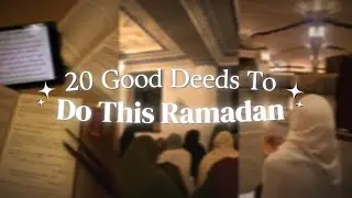 🌟Ramadan Goals: 20 GOOD Deeds You Need to Try!🌙 #ramadan #jannahgoals #ramadangoals #gooddeeds #deen