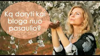'Kelionė į Save' TV su Leonora Be You - ką daryti kai bloga nuo pasaulio?