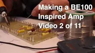 2 of 11 Building the PreAmp for Friedman BE100 inspired amp