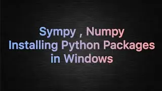 Install Python Packages in Windows