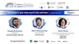 “Hoteleros que son parte del destino” | Caso de éxito – XX Congreso de Hoteleros Españoles