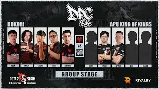 Hokori vs APU King of Kings - DPC SA 2021/22 Tour 2: Division I - Group Stage - B03