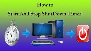 How to Start and Stop Shutdown Timer in PC