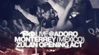 TEFO Live @ Adoro (Monterrey, Mexico) ZULAN Opening Act [Latin House / Tech House Set] VERTICAL SET