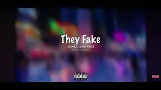 BANKSBOII x KINGPRYCE - THEY FAKE